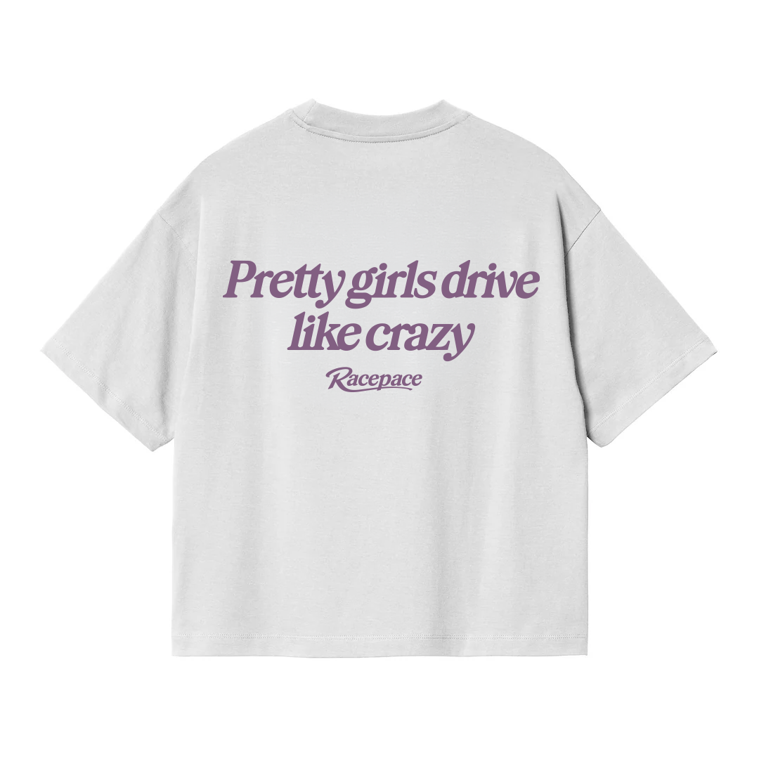 Pretty Girls drive crazy - Oversized shirt
