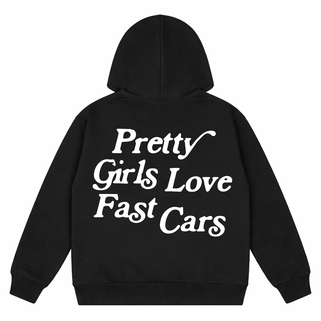 Pretty Girls Love Fast Cars Hoodie