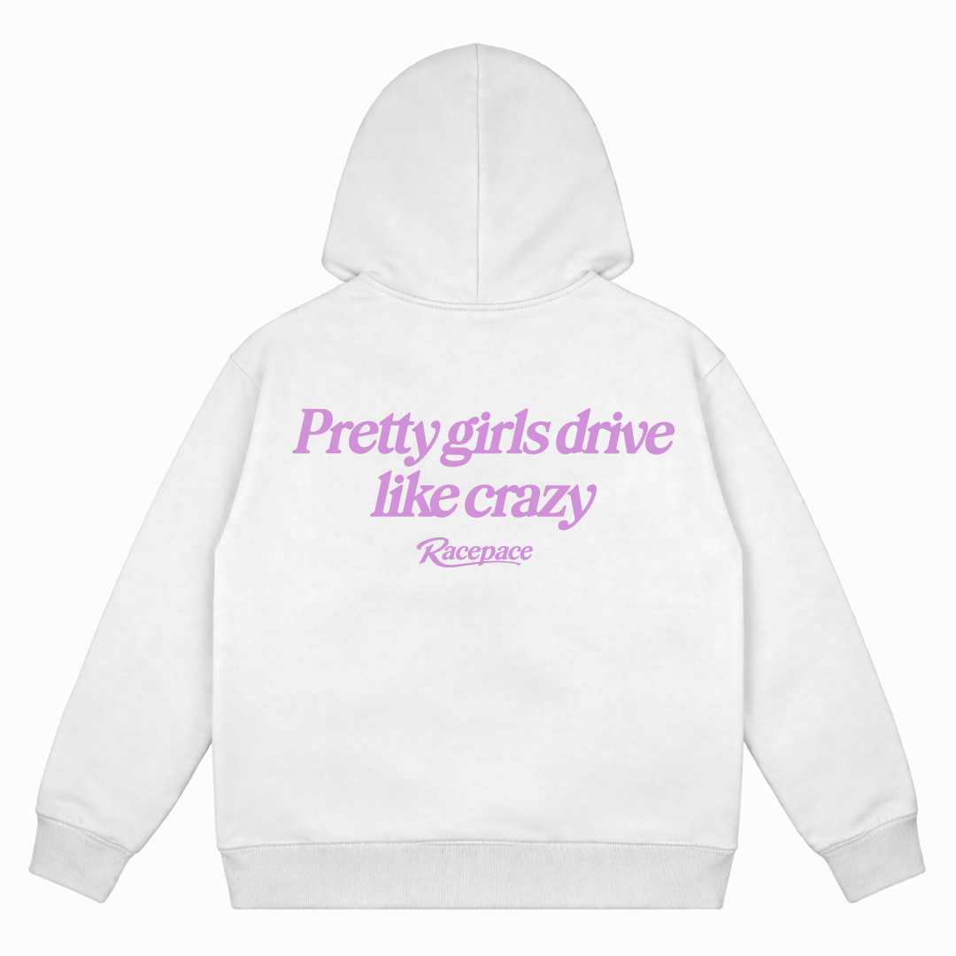 Pretty girls drive like crazy Hoodie